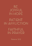 Be joyful in hope - Romans 12:12