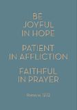 Be joyful in hope - Romans 12:12