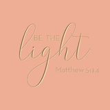 Be the light - Matthew 5:14