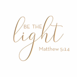 Be the light - Matthew 5:14