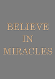 Believe in Miracles