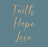 Faith Hope Love