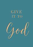 Give it to God and go to sleep - part 1