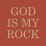 God is my Rock