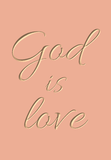 God is Love