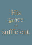 His grace is sufficient