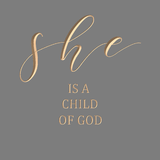 She is a child of God