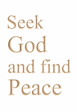 Seek God and find peace