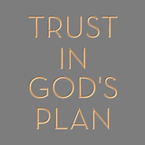 Trust in God's plan