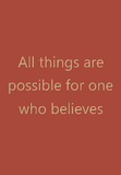 All things are possible for one who believes