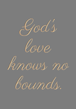 God's love knows no bounds