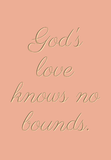 God's love knows no bounds