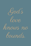 God's love knows no bounds