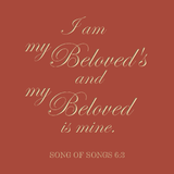I am my beloved's - Song of Songs 6:3