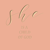She is a child of God
