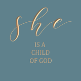 She is a child of God