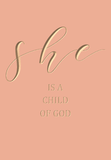 She is a child of God