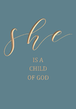 She is a child of God